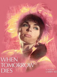 Постер фильма «When Tomorrow Dies (1965)» — (2 из 4)