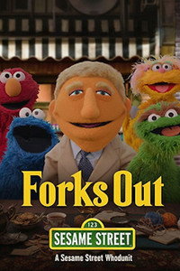 Forks Out: A Benoit Blanc Sesame Street Mystery