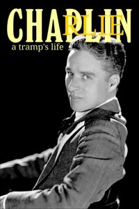 Charlie Chaplin: A Tramp's Life (1998)