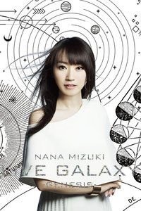 NANA MIZUKI LIVE GALAXY -GENESIS-