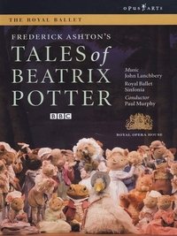 Tales of Beatrix Potter (The Royal Ballet) (2008)