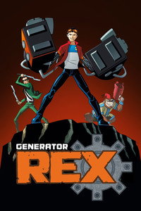 Постер мультсериала «Генератор Рекс (2010 - 2013)» — (7 из 21)