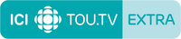 ICI TOU.TV Extra ICI TOU.TV Extra