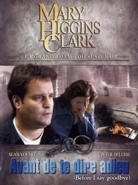 Mary Higgins Clark : Avant de te dire adieu (2003)