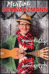 Poster de Martina Schwarzmann - Genau Richtig