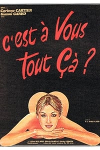 C'est à vous tout ça ? (1977)