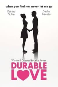 Durable Love - 2012