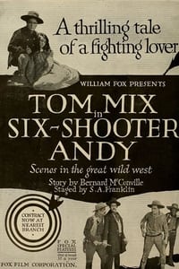 Six-Shooter Andy (1918)