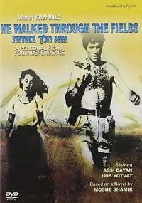 He walked through the fields (1967)