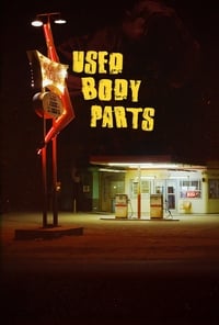 Used Body Parts (2016)