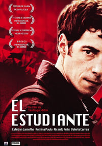 El Estudiante ou Récit d'une jeunesse révoltée (2011)