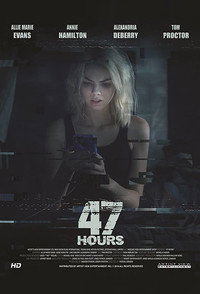 Постер фильма «47 часов (2019)» — (5 из 7)