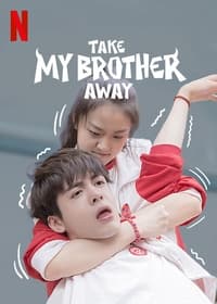 Cover of the Season 1 of Take My Brother Away
