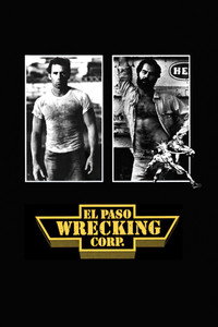 Постер фильма «El Paso Wrecking Corp. (1978)» — (2 из 7)