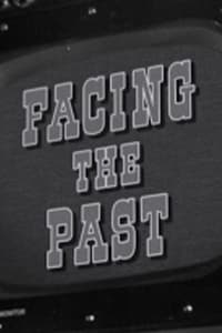 Facing the Past (2005)