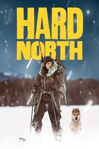 Hard North - Season 1