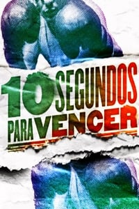 10 Segundos Para Vencer (2018)