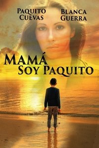 Mamá, soy Paquito (1984)