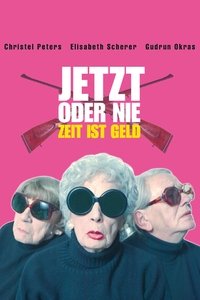 Jetzt oder nie - Zeit ist Geld! (2000)