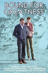 Постер фильма «Bound for Greatness (2014)» — (2 из 4)