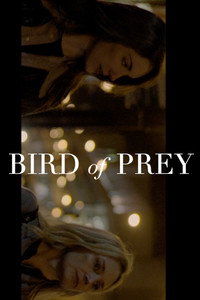 Постер фильма «Bird of Prey (2016)» — (1 из 5)
