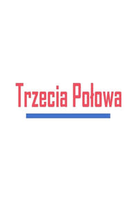 Trzecia połowa (2018)