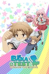 tv show poster Baka+and+Test%3A+Summon+the+Beasts 2010