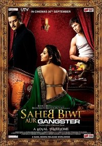 Saheb Biwi Aur Gangster (2011)