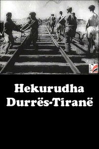 Постер к фильму Hekurudha Durrës-Tiranë (1948)