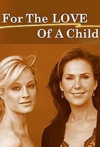 Poster de For the Love of a Child