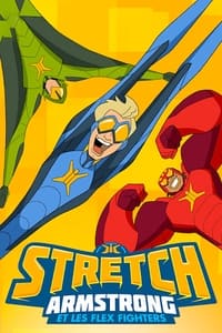 Stretch Armstrong et les Flex Fighters (2017)