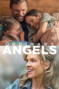 Ordinary Angels pelicula completa