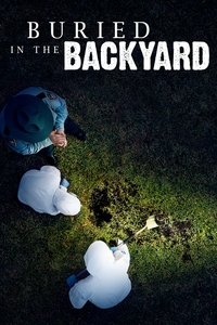 Poster de Buried In The Backyard