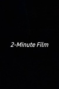 2-Minute Film