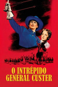 Imagem do Filme O Intrépido General Custer