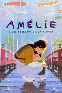 Poster de Amélie y los secretos de la lluvia