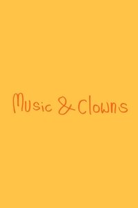 Music & Clowns Poster