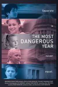 Постер фильма «The Most Dangerous Year (2018)» — (2 из 7)