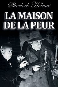 Sherlock Holmes et la maison de la peur (1945)