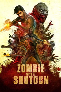 Постер фильма «Zombie with a Shotgun (2019)» — (1 из 3)
