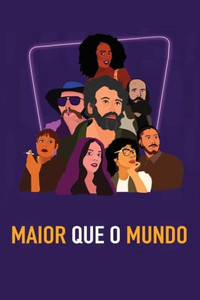 Постер фильма «Maior que o Mundo (2022)» — (2 из 3)