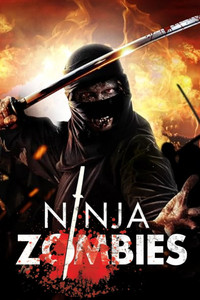 Постер фильма «Ninja Zombies (2011)» — (3 из 13)