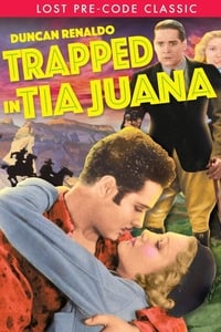 Trapped in Tia Juana (1932)