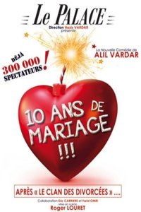 10 ans de mariage - 2013