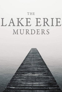 Постер сериала «The Lake Erie Murders (2018-2020)» — (4 из 14)