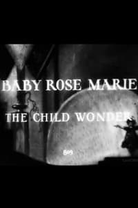 Baby Rose Marie: The Child Wonder (1929)