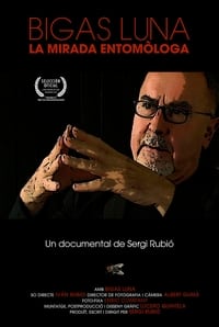 Poster de Bigas Luna: La Mirada Entomòloga