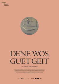 Poster de Dene wos guet geit