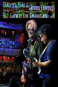 Постер фильма «Daryl Hall and John Oates Live in Dublin (2015)» — (2 из 3)