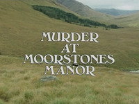 Murder at Moorstones Manor